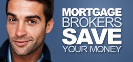 Mortgage Brokers Save You Money